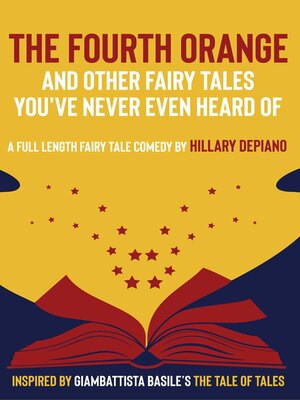 cover image of The Fourth Orange and Other Fairy Tales You've Never Even Heard Of